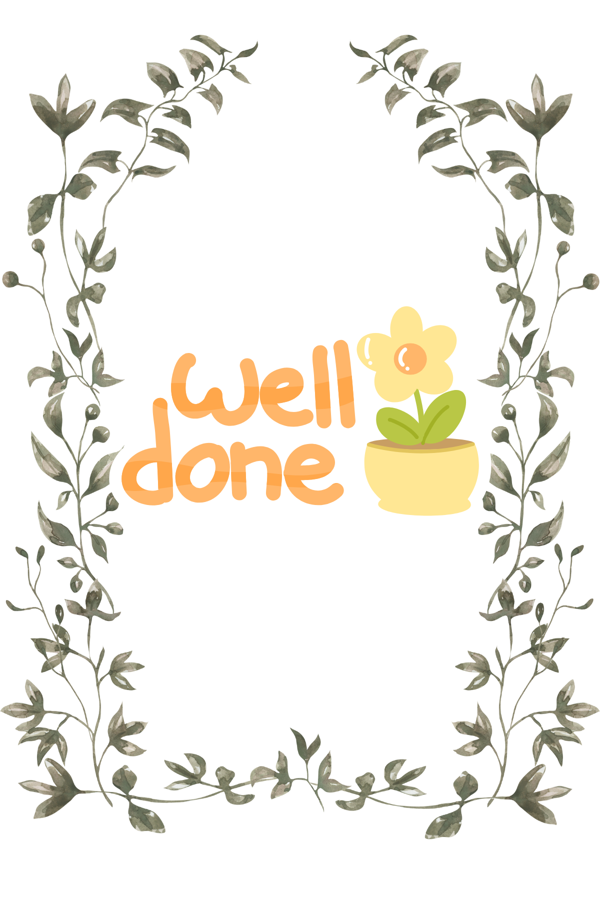 Well Done - Flower Frame