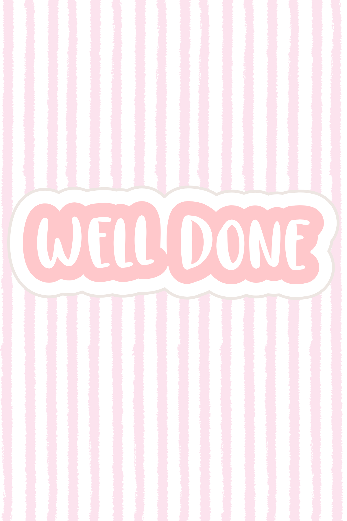 Well Done - Stripes Well Done
