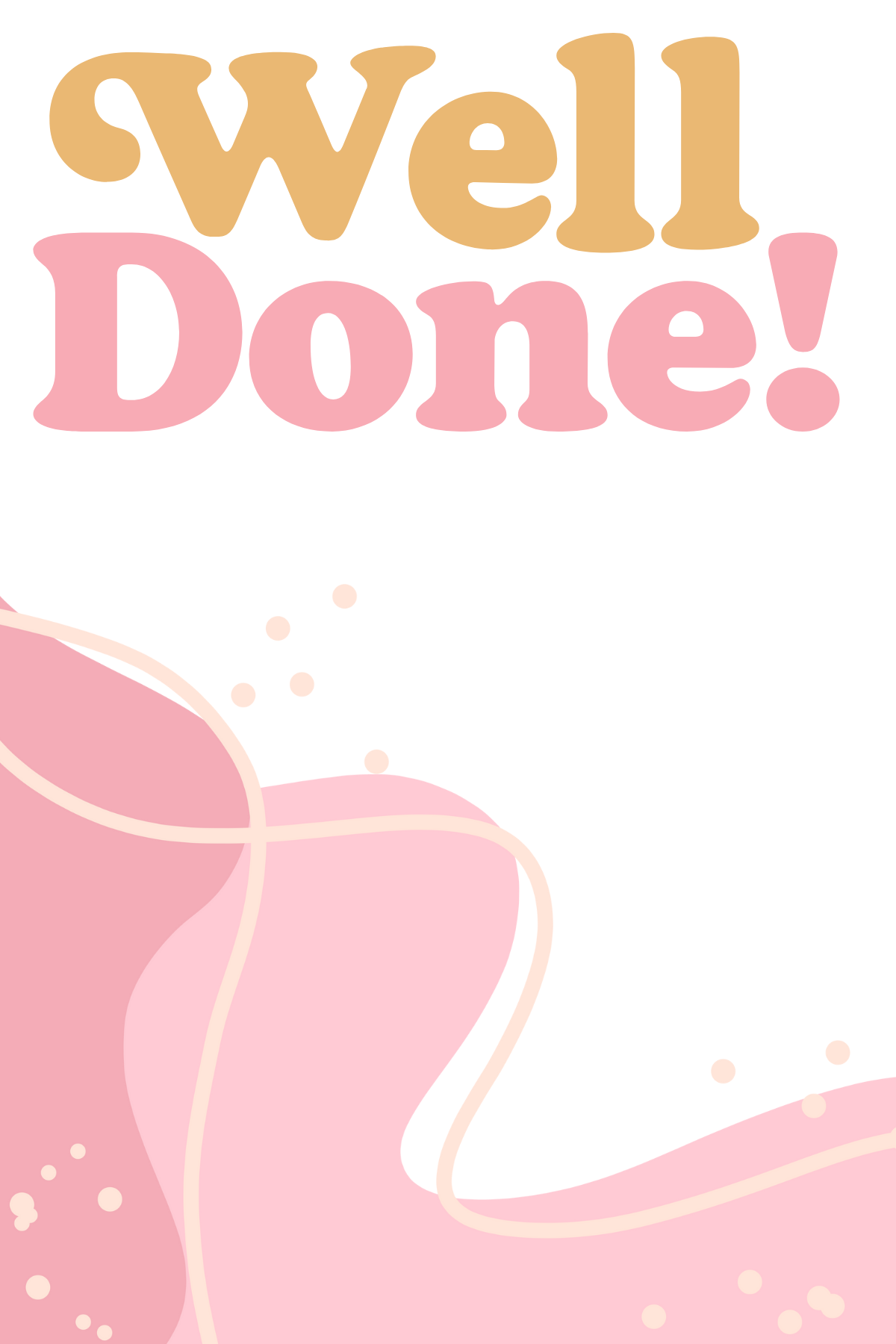 Well Done - Pink Wave