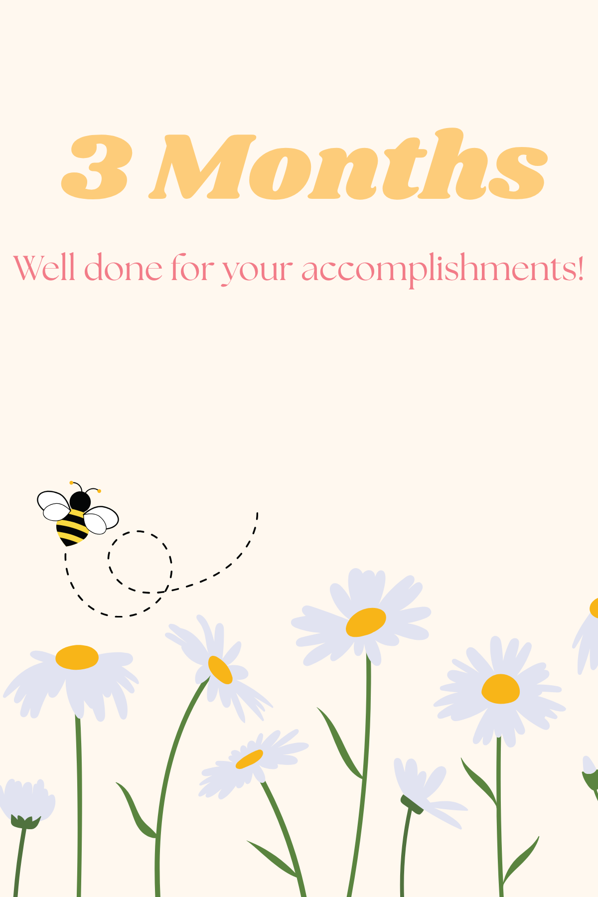 3 months flowers