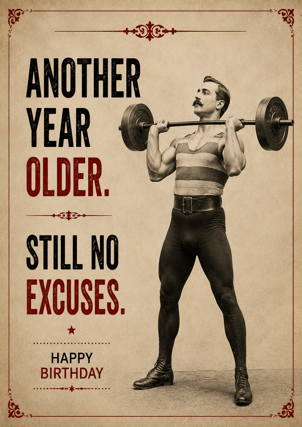 Happy Birthday - Still No Excuses