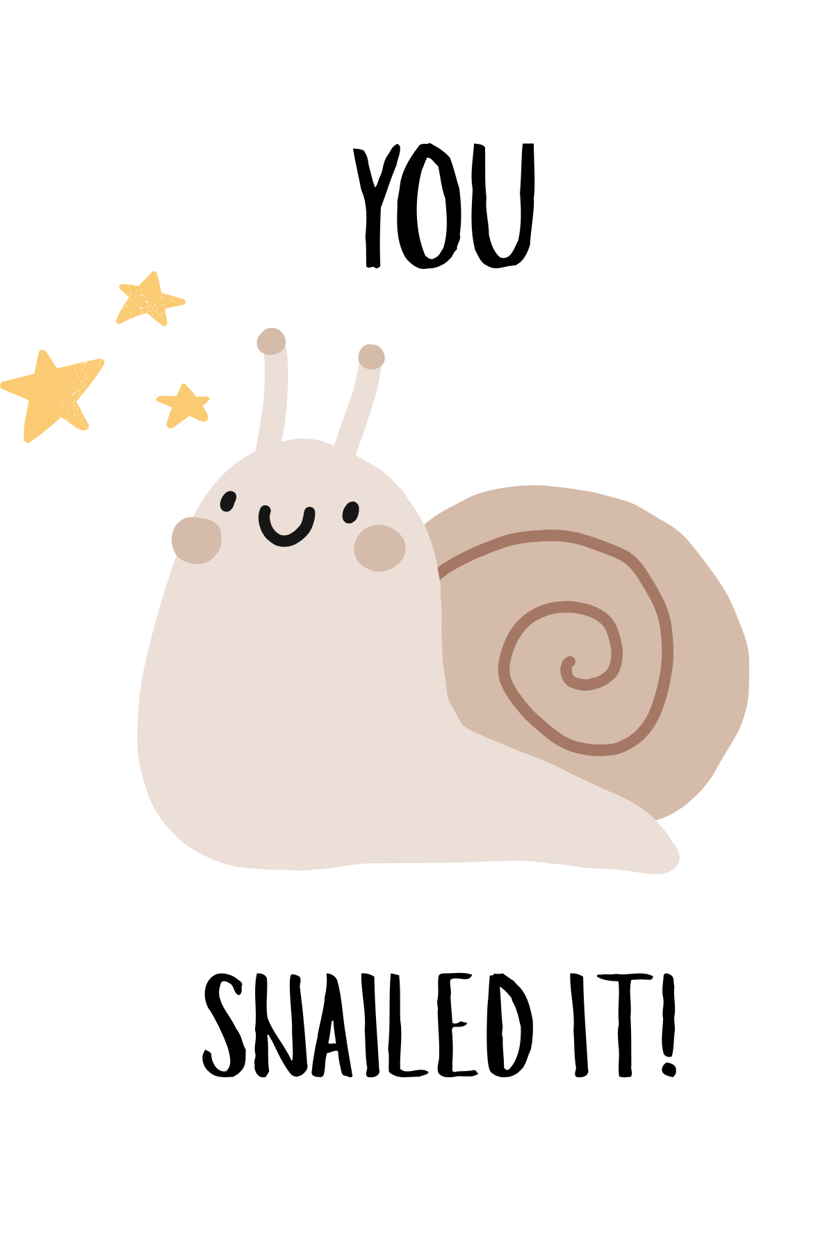 Well Done - You Snailed it
